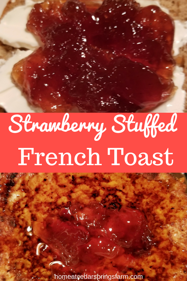 Strawberry Stuffed French Toast