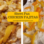 Sheet Pan Chicken Fajitas