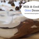 Milk and Cookies Oreo Dessert