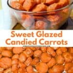 Glazed carrots in a serving dish and cast iron skillet.