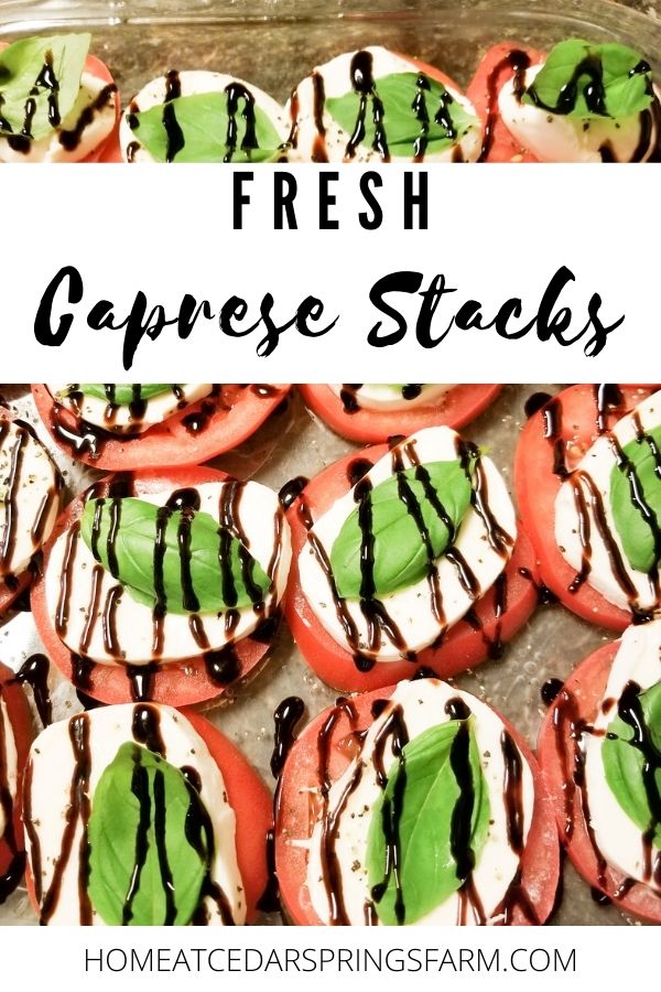 Fresh Caprese Stacks