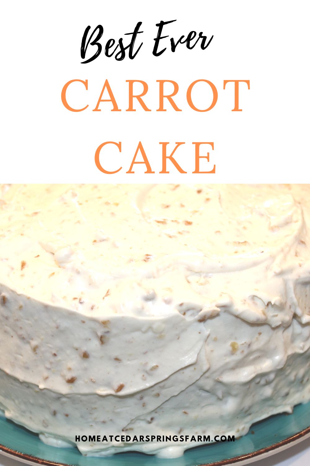 Carrot Cake on a plate with text overlay.