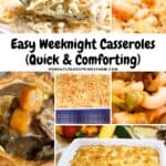 Multiple pictures of Easy weeknight casseroles with text overlay.