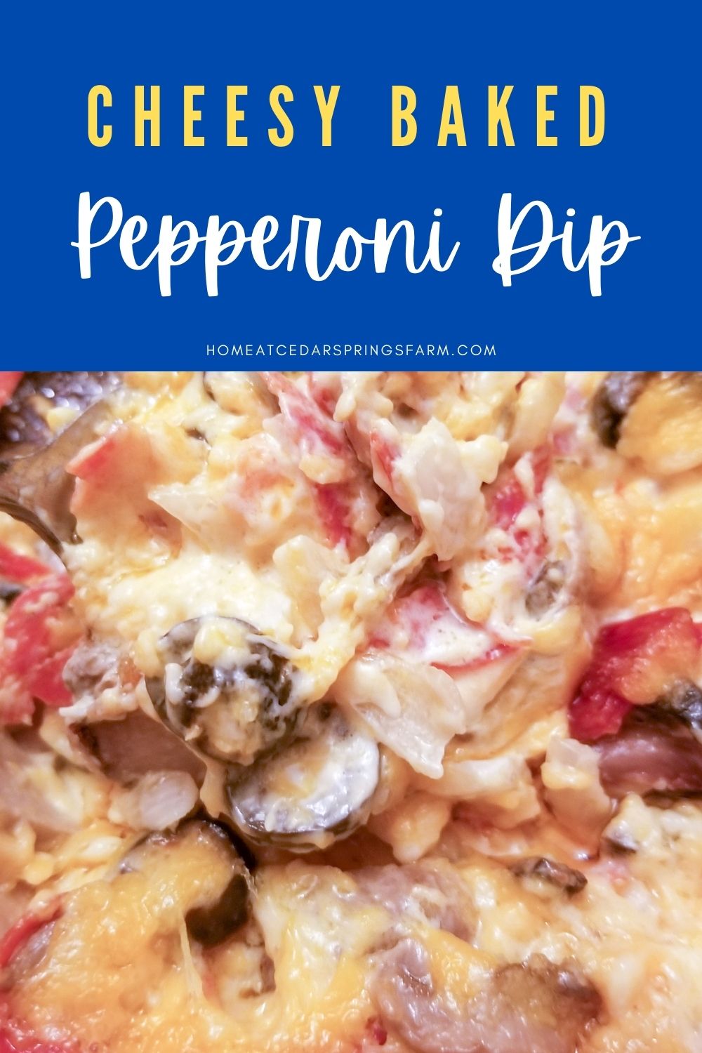 Baked Cheesy Pepperoni Dip