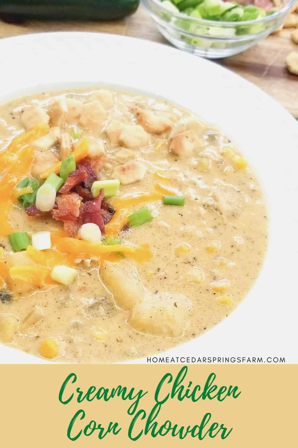 Creamy Chicken Corn Chowder in a white bowl with text overlay.