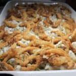 Green Bean Casserole in a baking dish.