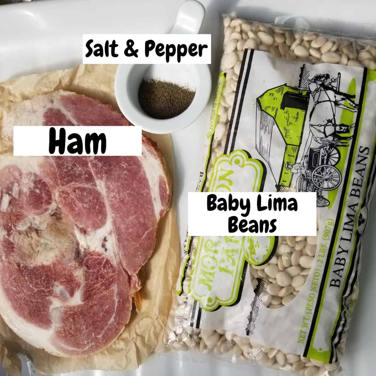 Ingredients needed for making ham and lima beans with text overlay.