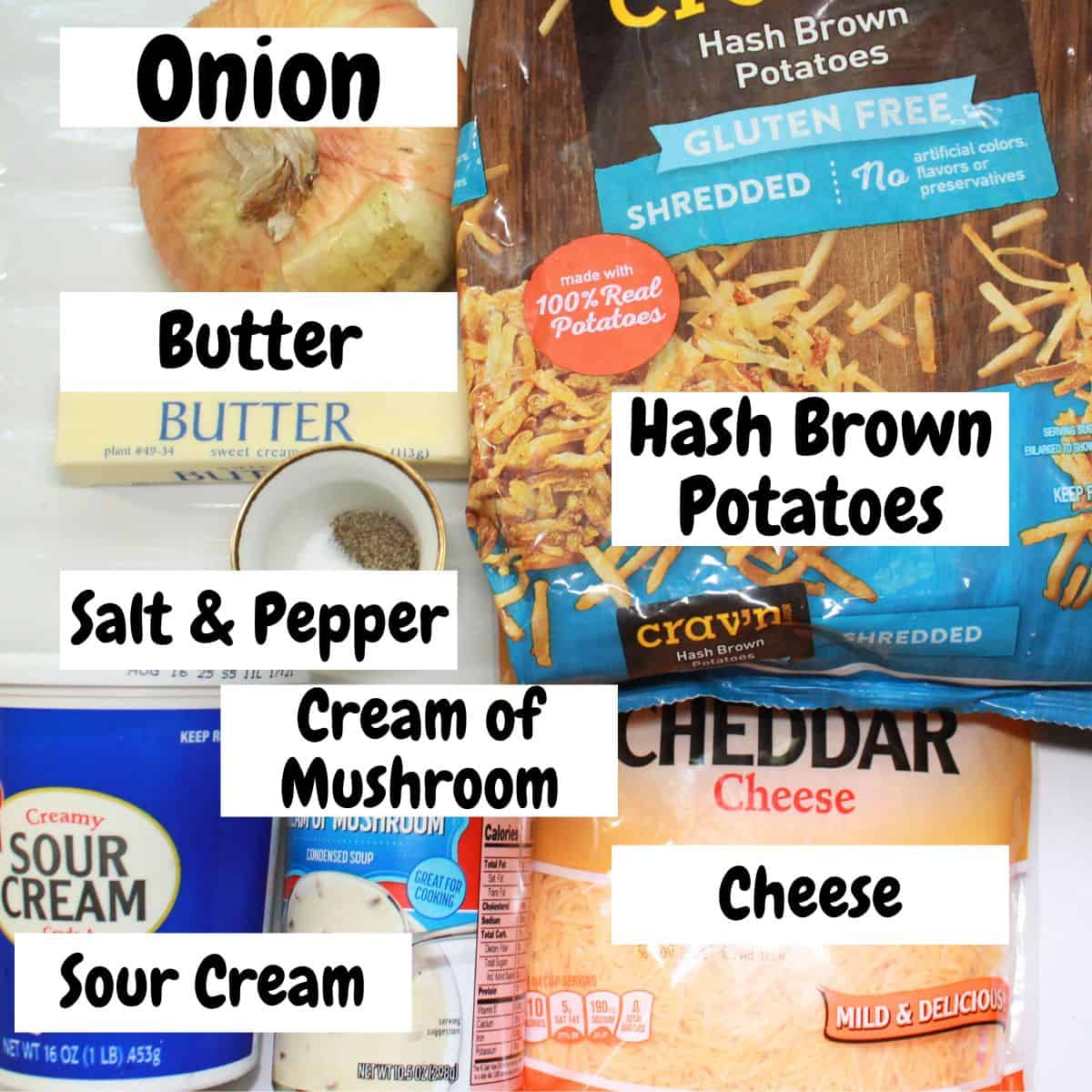 Ingredients needed for making hash brown casserole with text overlay.