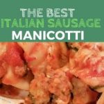 Italian Sausage Stuffed Manicotti