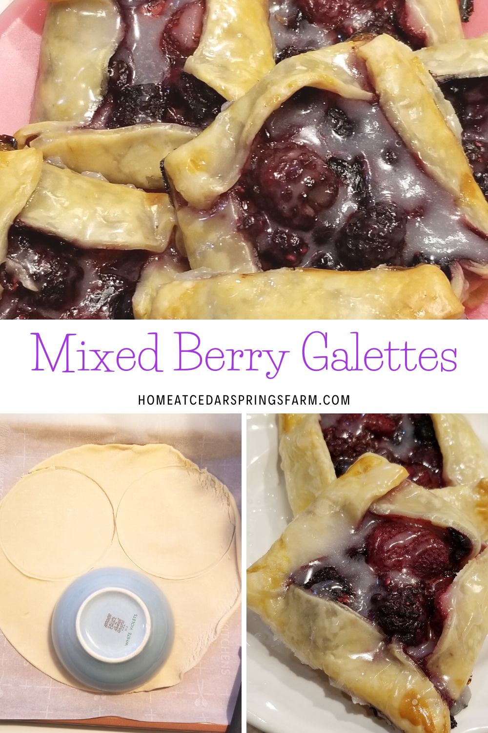 picture of mixed berry galettes with text overlay