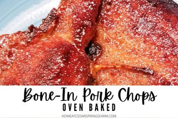 Oven Baked Bone-In Pork Chops