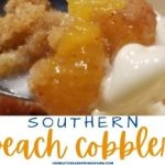 The Best Southern Peach Cobbler