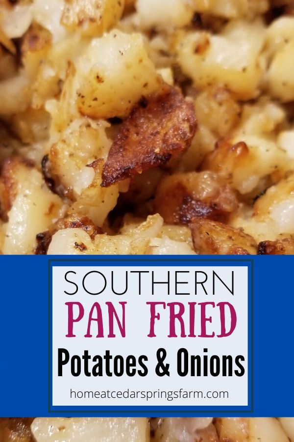 Southern Skillet Fried Potatoes and Onions