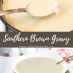 Southern Brown Gravy in a cast iron skillet and serving bowl with text overlay.