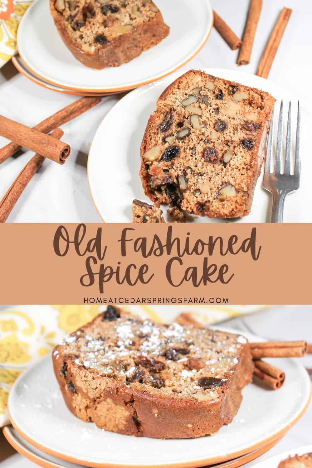 Old Fashioned spice cake on plate with cinnamon sticks and text overlay.