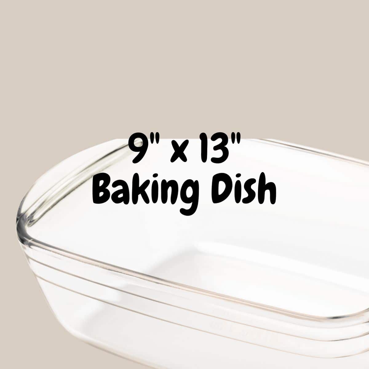 A baking dish for the recipe.