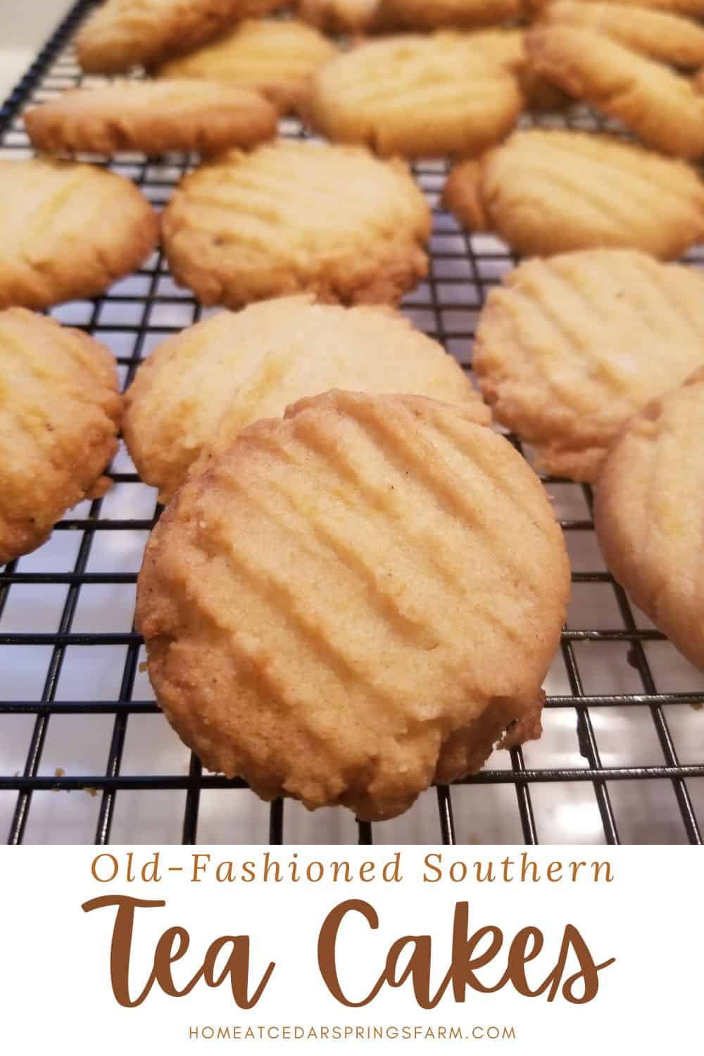 Old Fashioned Tea Cake Cookies on a baking rack with text overlay.