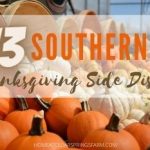 13 Southern Thanksgiving Side Dishes