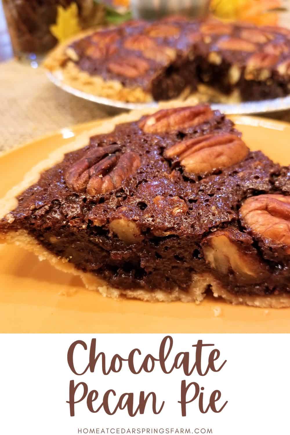 Chocolate Pecan Pie sliced on a plate with text overlay.