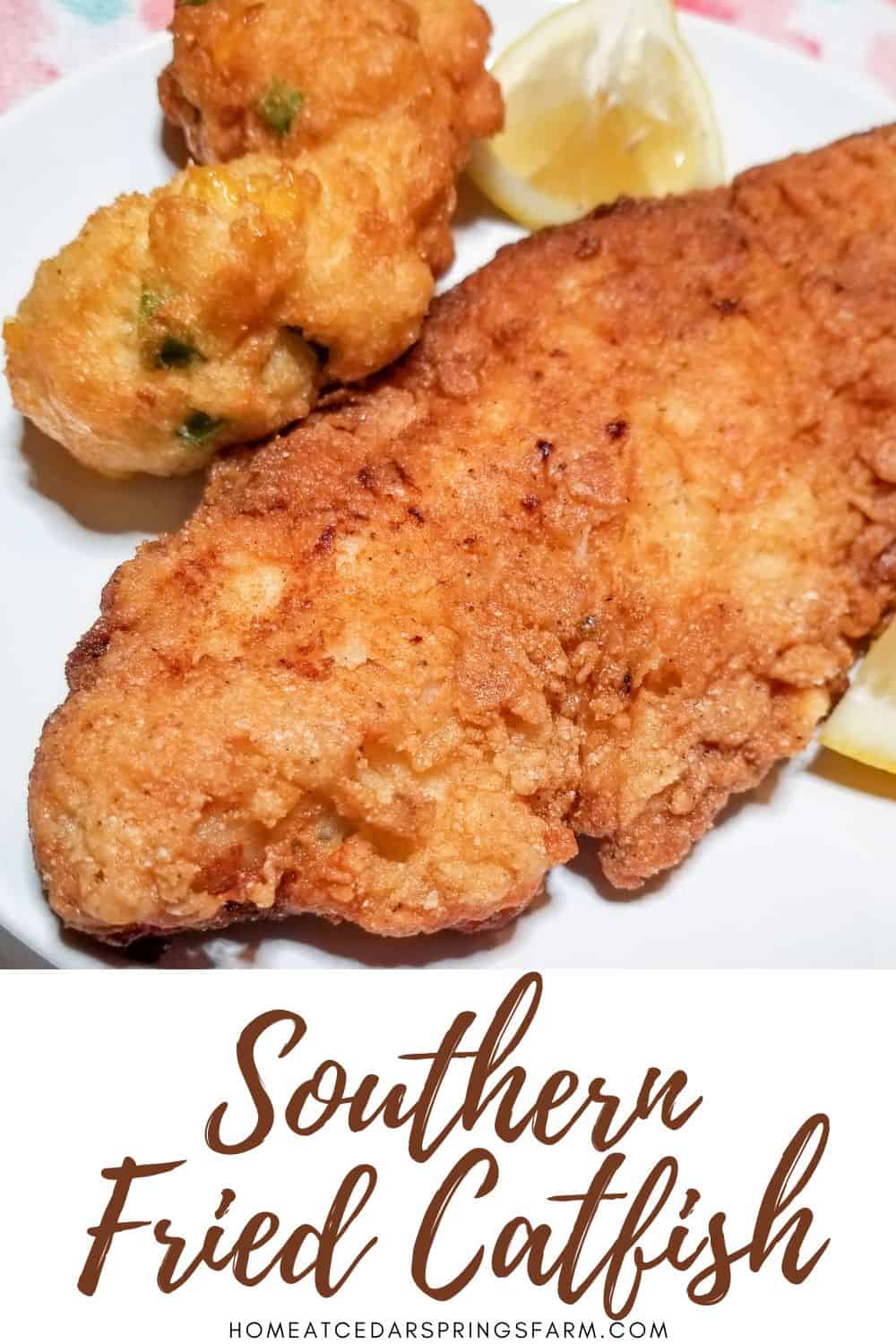 Southern Fried Catfish with hushpuppies and lemon slices on a white plate with text overlay.