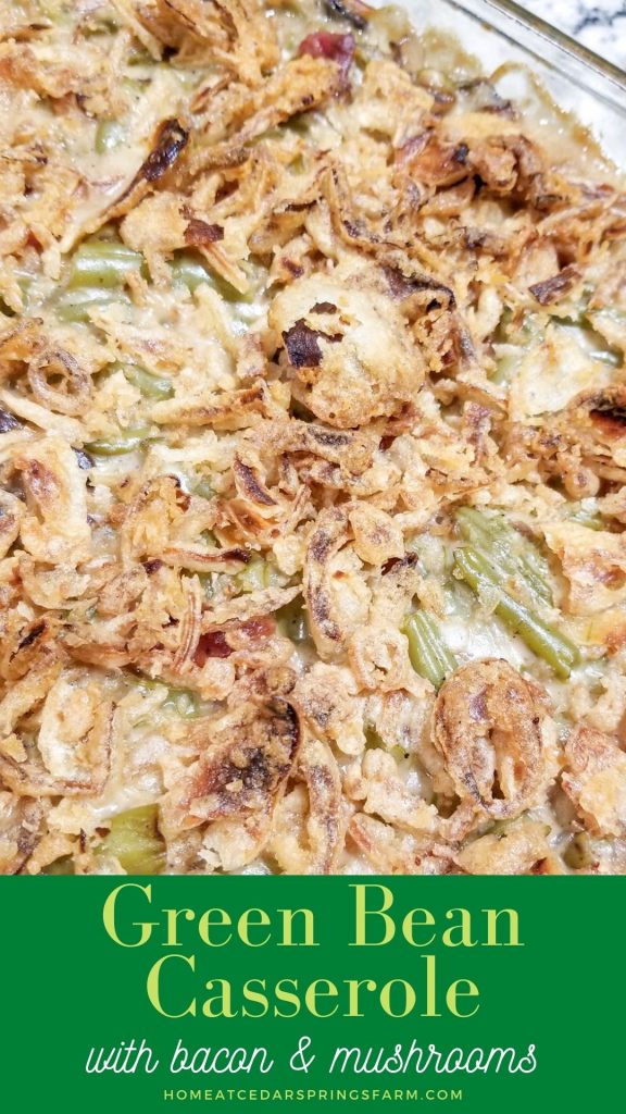 Green Bean Casserole with Bacon & Mushrooms