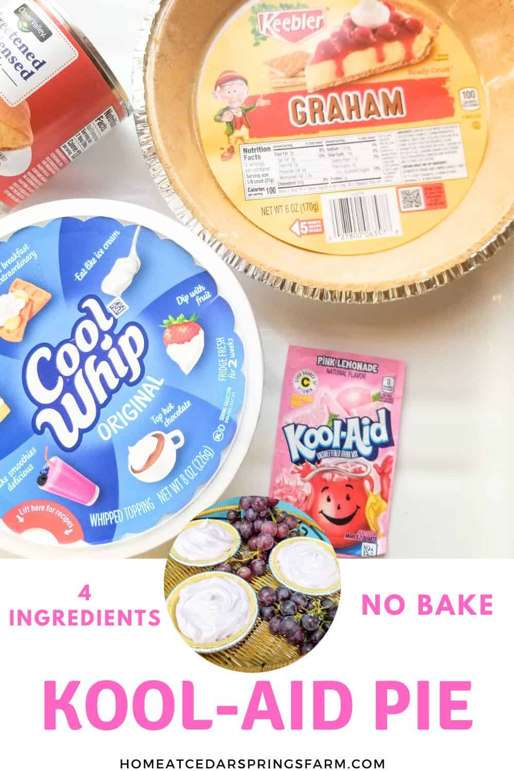 Ingredients shown for No Bake Kool-Aid Pie with text overlay.